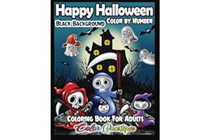 Happy Halloween Color by Number Coloring Book For Adults BLACK BACKGROUND: Fun and Easy Designs With Spooky Characters, Cute Animals, and Haunted Houses (Color By Number For Adults)