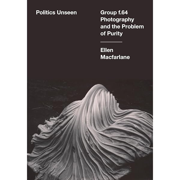 Group f.64: Edward Weston, Ansel Adams, Imogen Cunningham, and the