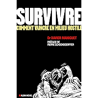 Survivre : Comment vaincre en milieu hostile (French Edition) book cover Survivre : Comment vaincre en milieu hostile (French Edition) book cover
