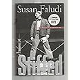 Stiffed: The Betrayal of the American Man