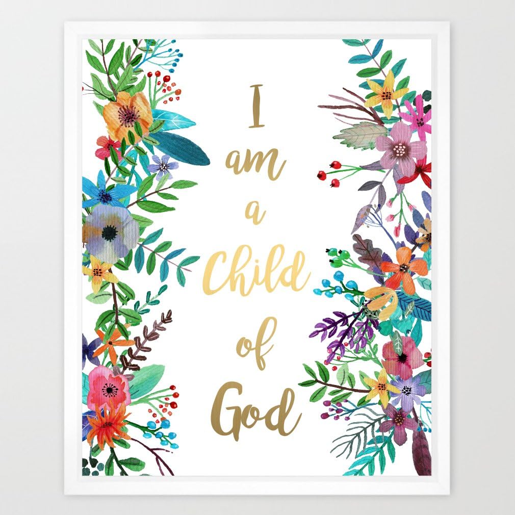 Amazon Com Eleville 8x10 I Am A Child Of God Real Gold Foil And Floral Watercolor Art Print Unframed Housewarming Gift Nursery Quote Kids Wall Art Motivational Poster Wg020 Posters Prints