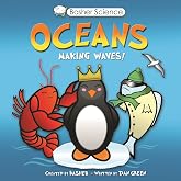 Basher Science: Oceans: Making Waves!