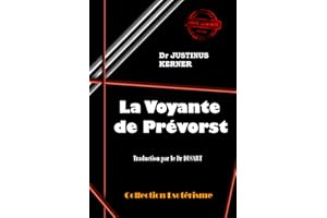 La voyante de Prévorst [édition intégrale revue et mise à jour] (French Edition)