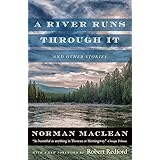 A River Runs through It and Other Stories