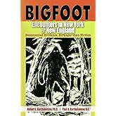 Bigfoot Encounters in New York