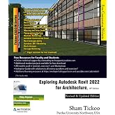 Exploring Autodesk Revit 2022 for Architecture, 18th Edition