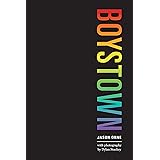 Boystown: Sex and Community in Chicago
