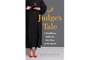 A Judge's Tale: A Trailblazer Fights for Her Place on the Bench