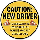 Magnet Me Up Caution New Driver - Embarrassed by Over Protective Parents Who Put Signs in Car Magnet - 5 Inch Round Funny Magnetic Decal, Teen Drivers - Durable UV-Printed, Made in The USA