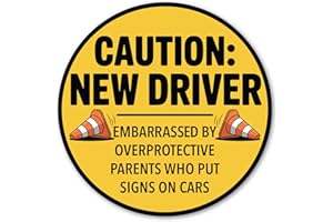Magnet Me Up Caution New Driver - Embarrassed by Over Protective Parents Who Put Signs in Car Magnet - 5 Inch Round Funny Magnetic Decal, Teen Drivers - Durable UV-Printed, Made in The USA
