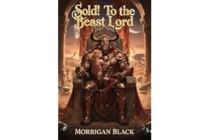 Sold! To the Beast Lord: MM Monster Romance (Offworld Meat Market Book 2)