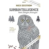 Superintelligence: Paths, Dangers, Strategies