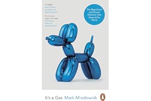 It's a Gas: The Magnificent and Elusive Elements that Expand Our World