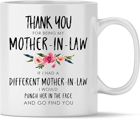 thank you for being my mother in law mug