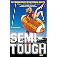 Semi-Tough: A Novel