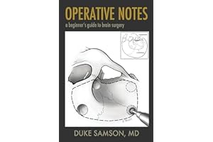 Operative Notes: a beginner’s guide to brain surgery
