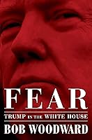 Fear: Trump in the White House