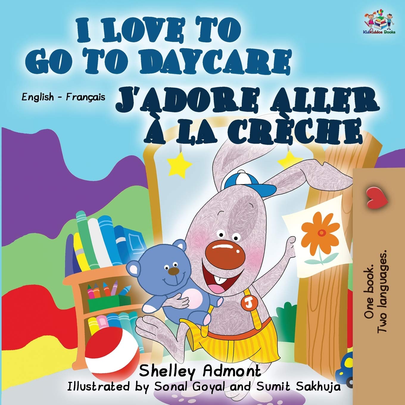 I Love To Go To Daycare J Adore Aller A La Creche English French Bilingual Book English French Bilingual Collection French Edition Admont Shelley Books Kidkiddos 9781525917172 Amazon Com Books