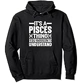It's A Pisces Thing Astrology Pisces Zodiac Sign Pullover Hoodie