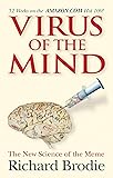 Virus of the Mind: The New Science of the Meme