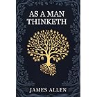 As a man Thinketh