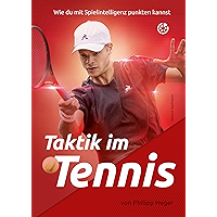 Taktik im Tennis: Wie du mit Spielintelligenz punkten kannst (German Edition) book cover Taktik im Tennis: Wie du mit Spielintelligenz punkten kannst (German Edition) book cover