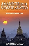 AMANECER EN EL SUDESTE ASIÁTICO