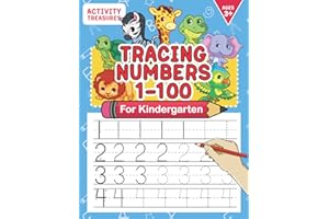 Tracing Numbers 1-100 For Kindergarten: Number Practice Workbook To Learn The Numbers From 0 To 100 For Preschoolers & Kinder