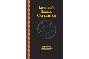 Luther's Small Catechism with Explanation - 2017 Edition