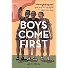 Boys Come First