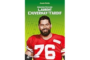 Raconte-moi Laurent Duvernay-Tardif – Nº 39: 039-RACONTE-MOI LAURENT DUVERNAY-TARDIF