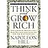 Think and Grow Rich: The Landmark Bestseller Now Revised and Updated for the 21st Century (Think and Grow Rich Series)