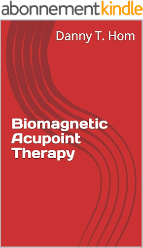 Download Biomagnetic Acupoint Therapy (English Edition) PDF