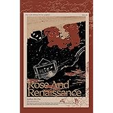 Rose and Renaissance#1