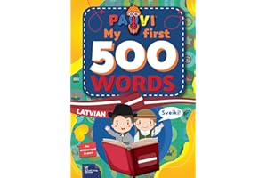 Latvian: PAVI – My first 500 words: latviski: Gift book for children, beginners, advanced - Dictionary of foreign languages: 