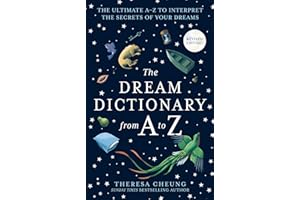 The Dream Dictionary from A to Z [Revised edition]: The Ultimate A–Z to Interpret the Secrets of Your Dreams