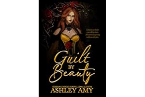 Guilt by Beauty: A Dark Retelling (Fractured Mirrors Book 1)