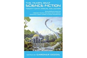 The Year's Best Science Fiction: Twenty-Sixth Annual Collection