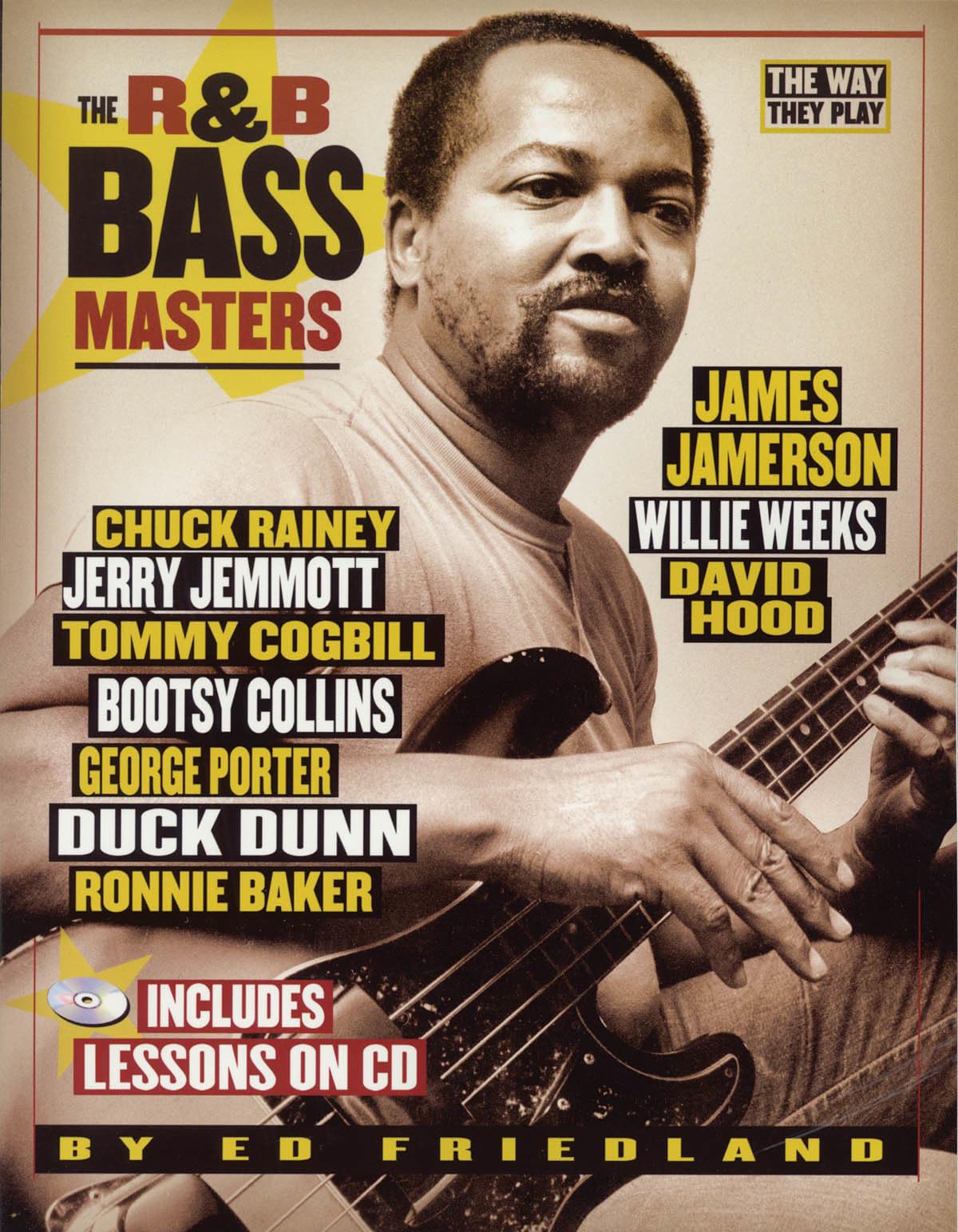 Ed Friedland: The Way They Play - R&B Bass Masters