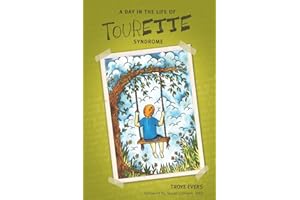 A Day in the Life of Tourette Syndrome