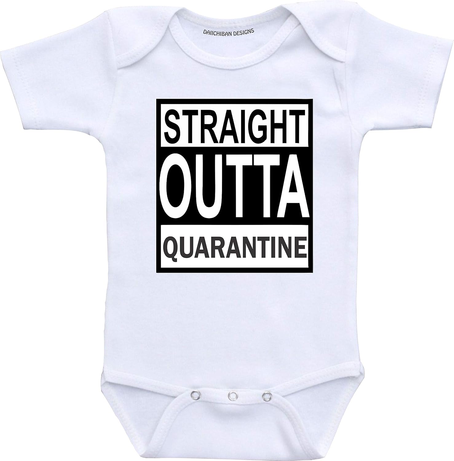 straight outta quarantine baby onesie