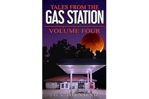 Tales from the Gas Station: Volume Four
