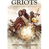 Griots: A Sword and Soul Anthology