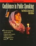 Confidence in Public Speaking : Telecourse Version, Nelson, Paul E. and Pearson, Judy C., 0697376168