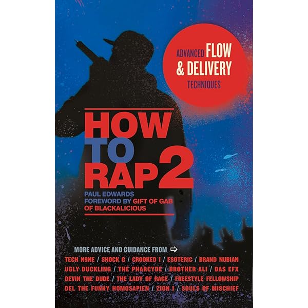 How to Rap: The Art and Science of the Hip-Hop MC - Kindle edition