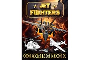 Jet Fighters Coloring Book: 50 Intricate Coloring Pages For Future Naval Aviators, Idyllic Fighter Aircraft Coloring Pages, Army Military Aircrafts ... & WW2 Planes) Large Print Army Combat Planes