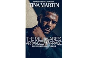 The Millionaire's Arranged Marriage (The Alexanders Book 1)