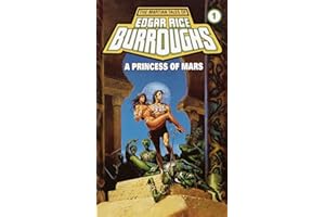A Princess of Mars: A Barsoom Novel