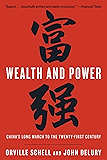 Wealth and Power: China's Long March to the Twenty-first Century