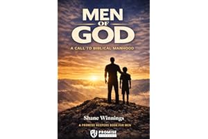 Men of God: A Call to Biblical Manhood